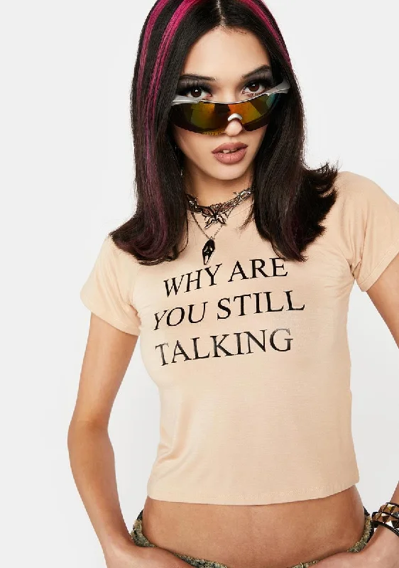 Lighten Up With Nordic Styles Why Are You Still Talking Tee